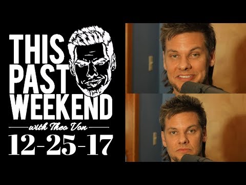 12-25-17 Merry Christmas | This Past Weekend w/ Theo Von