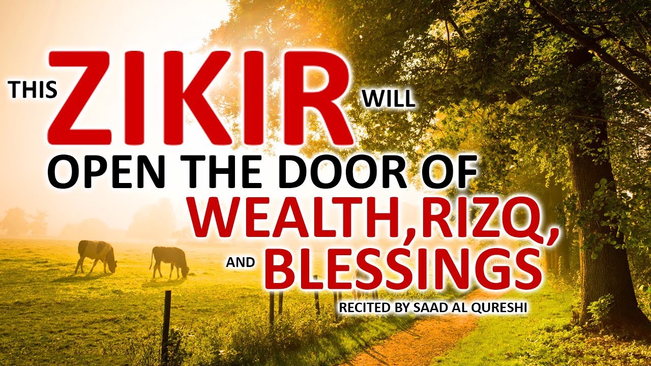 Download This POWERFUL ZIKIR Will OPEN THE DOOR OF WEALTH, RIZQ, BLESSINGS INSHA ALLAH!