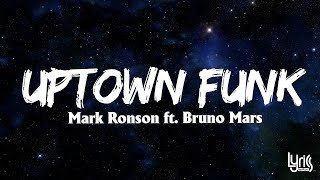 [Lyrics] Mark Ronson ft. Bruno Mars - Uptown Funk