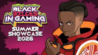 Black Voices in Gaming Summer Showcase 2026