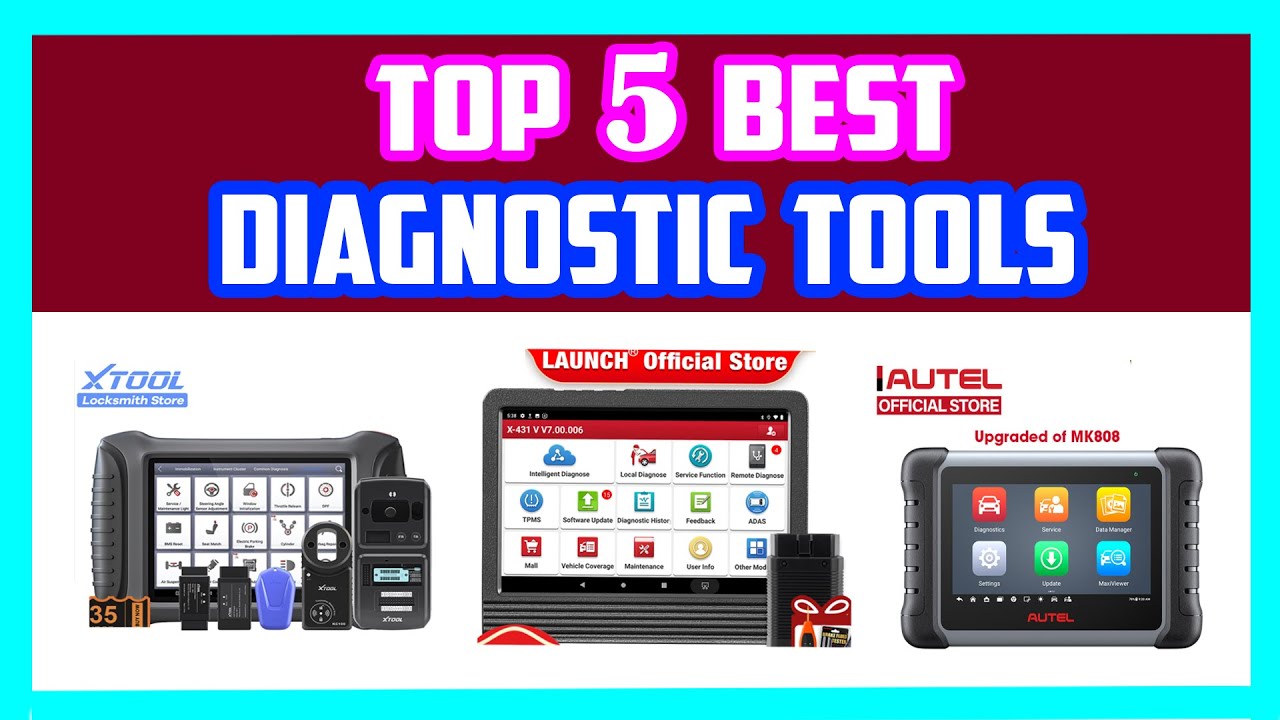 Top 5 Best Diagnostic Tools in 2023 Best Car Diagnostic Scanner Tools