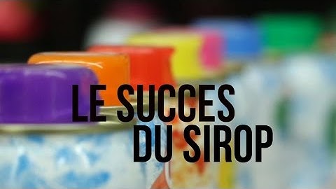 Envoyé Spécial : Le succès du sirop