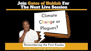 Climate Change or Plagues / Remembering the First Exodus
