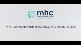 Mhc Information With John Farrelly What Is Involuntary Detention And A Mental Health Tribunal?