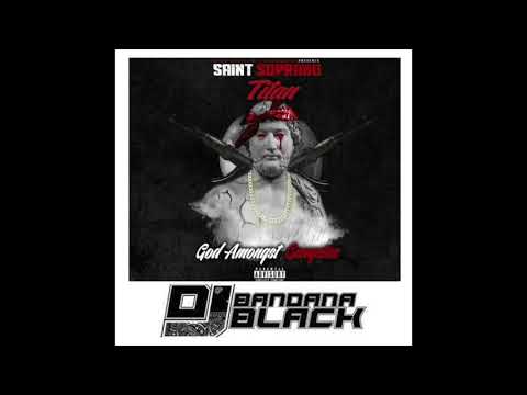 10.) Saint Soprano Ft Mack Rose & GSDre Frank Sinatra Prod By Lonnie B