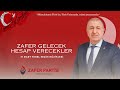 Zafer gelecek hesap verecekler zafer partisi 31 mart yerel seim mzikleri