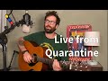 Live from Quarantine   April 2