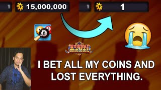 I RISKED ALL MY 15 MILLION COINS IN MUMBAI & LOST THEM ALL (8 Ball Pool Mistake) screenshot 3