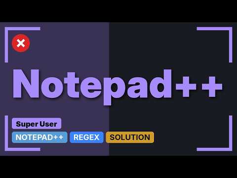 Find and replace using Regex in Notepad++