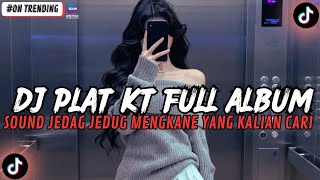 Dj Plat Kt Breakbeat Nonstop Terbaru Version 2026 Auto Geleng Geleng Jedag Jedug Viral Tiktok