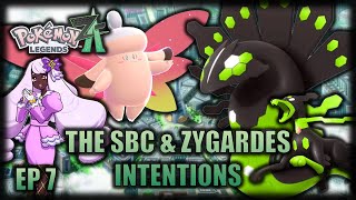 Legends ZA Episode 7: The SBC and Zygardes Intentions