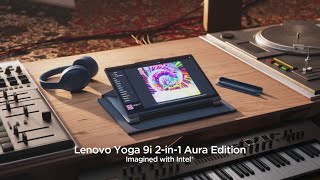 Introducing the Lenovo Yoga 9i 2-in-1 Aura Edition