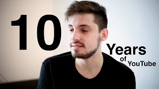 10 Years of Videos, My Youtube Journey