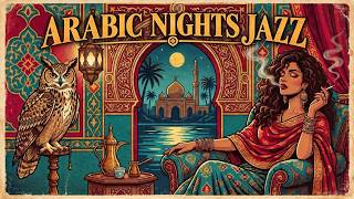 Moonlit Old Cairo | Egyptian Jazz & Arabic Melodies Mix | 1 Hour of Relaxing Arabic Lounge 🌙