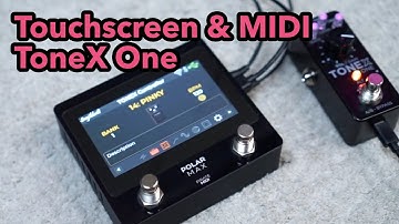 #tonexone Touchscreen & MIDI - Polar Max Walkthrough