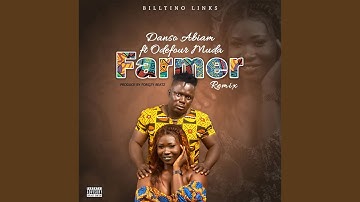 Farmer (feat. Odefour Muda) (Remix)