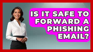 Is It Safe To Forward A Phishing Email? - TheEmailToolbox.com