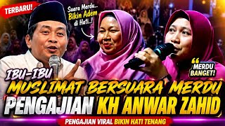 MUSLIMAT MOTHERS WITH MELODIOUS VOICES THAT GIVE YOU CHILLS! | LATEST KH ANWAR ZAHID SERMON 2026