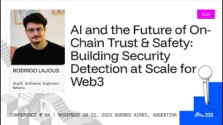 AI and the Future of On-Chain Trust & Safety: Building Security Detection at Scale for Web3