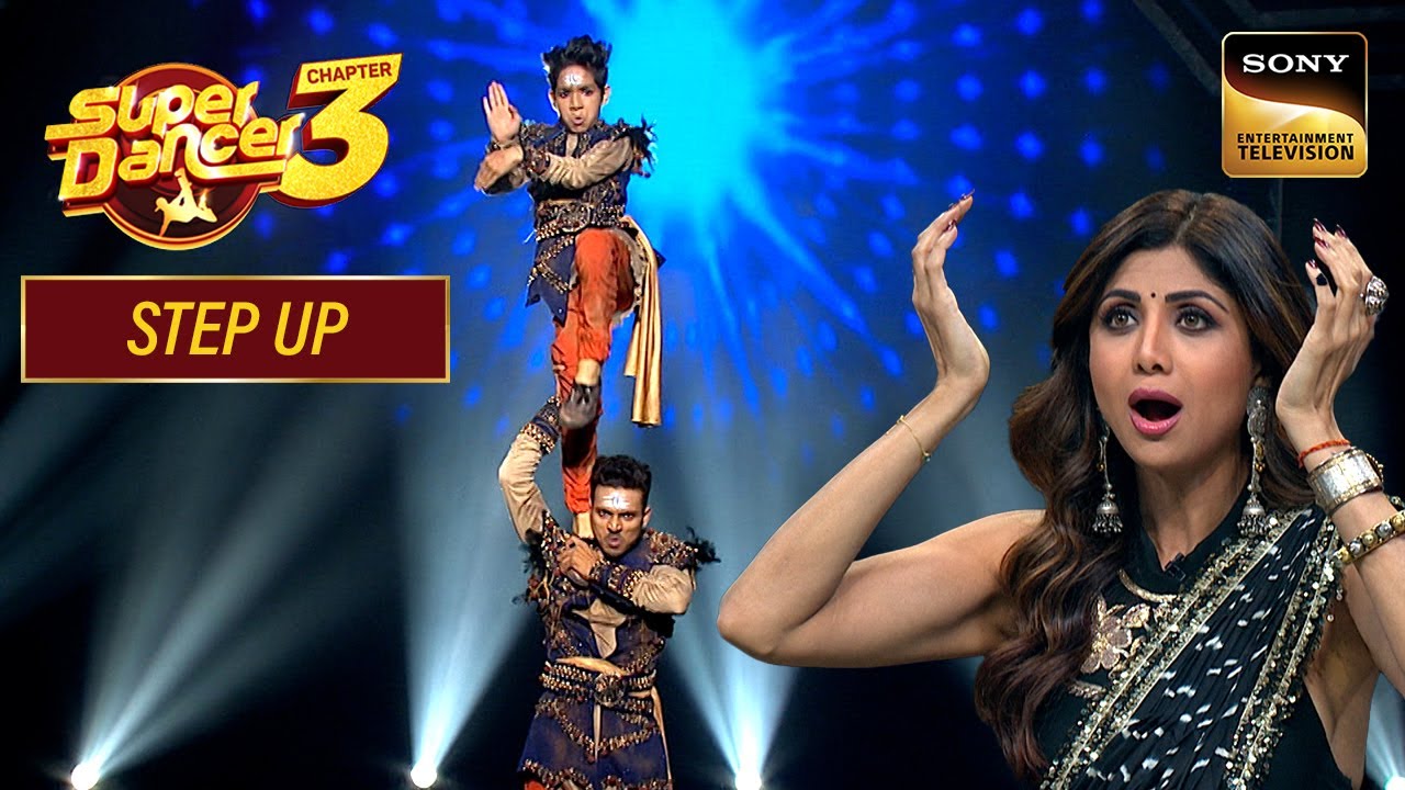 "Maula Maula" पर ऐसा Performance देख खुला रह गया Shilpa का मुँह | Super Dancer 3 | Step Up