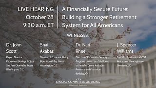 LIVE Aging hearing on "Building a Stronger Retirement System for All Americans"