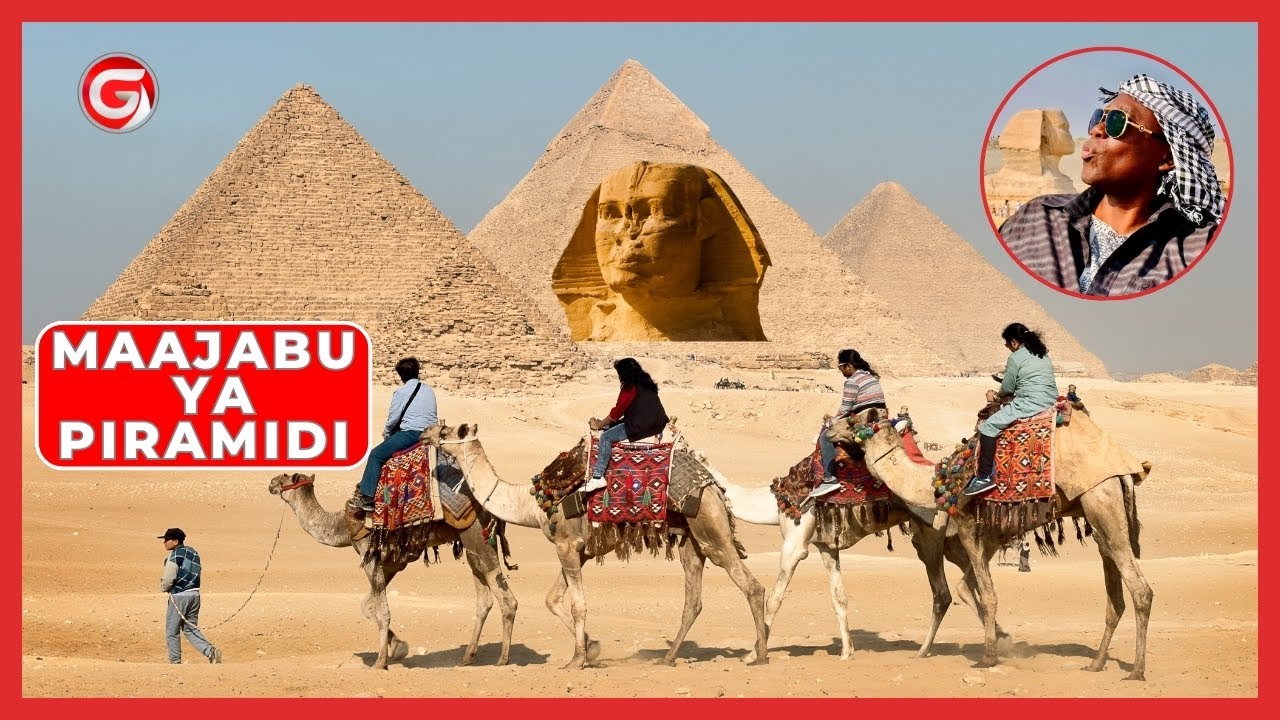 MAAJABU ya PYRAMID: MTANZANIA ASIMULIA ALIYOYAONA - UJUZI ULIOTUMIKA KUYAJENGA BADO ni KITENDAWILI..