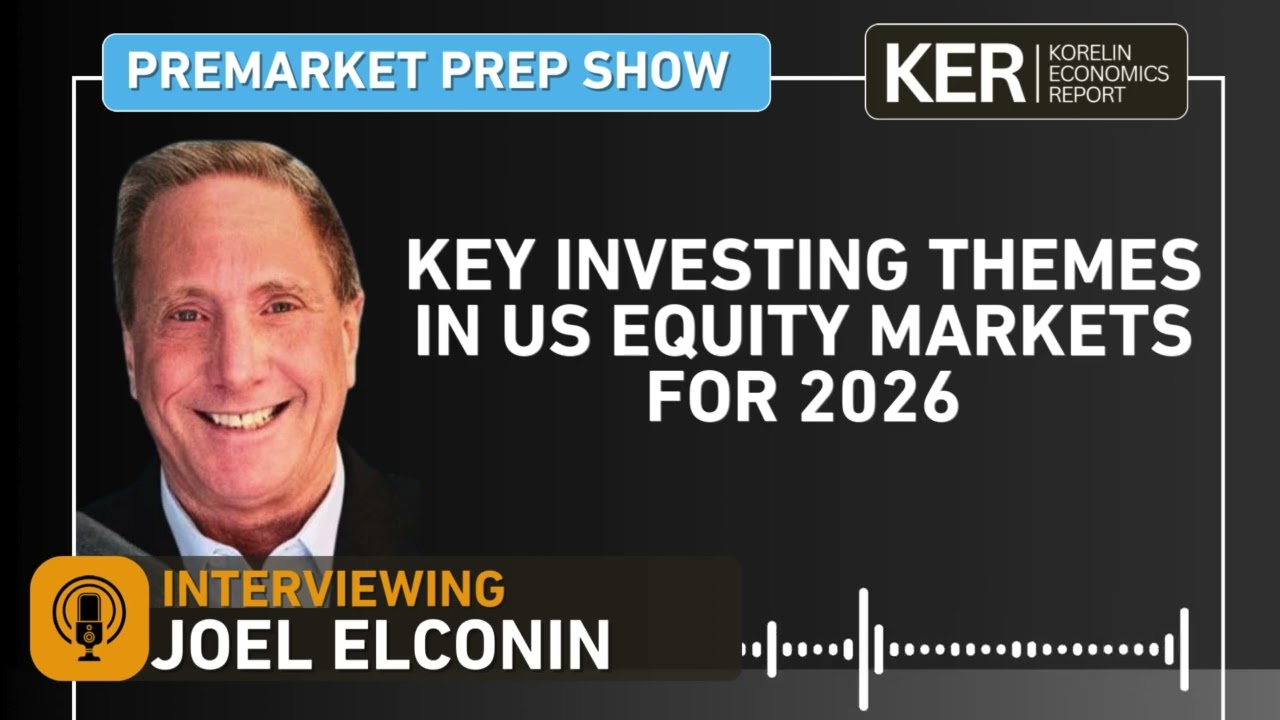Joel Elconin – Key Investing Themes In US Equity Markets For 2026