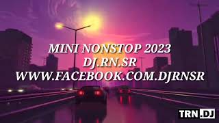 MINI NONSTOP 2023 DJ.RN.SR [130 HD]