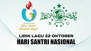 LIRIK LAGU HARI SANTRI 22 OKTOBER 2023 (Jihad Santri Jayakan Negeri)