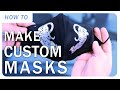 How to Personalize your Mask!