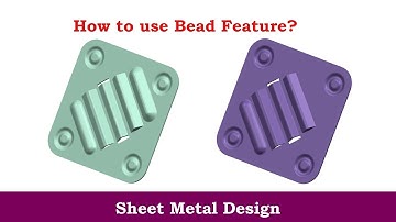 How to use Bead Feature| Sheet Metal Design in NX (Unigraphics) || C for CAD ||