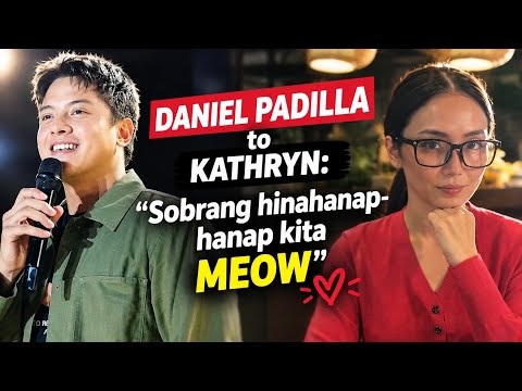 Daniel NABANGGIT si Kathryn sa Concert "Sobrang hinahanap hanap, MEOW!"