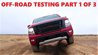 2021 Nissan Titan Pro-4X Off-Road Review Part 1: Is The Titan Easy To Drive Off-Road?