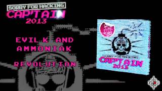 EVIL K & AMMONIAK - Revolution [CAP'TAIN 2013 - TRACK 10]