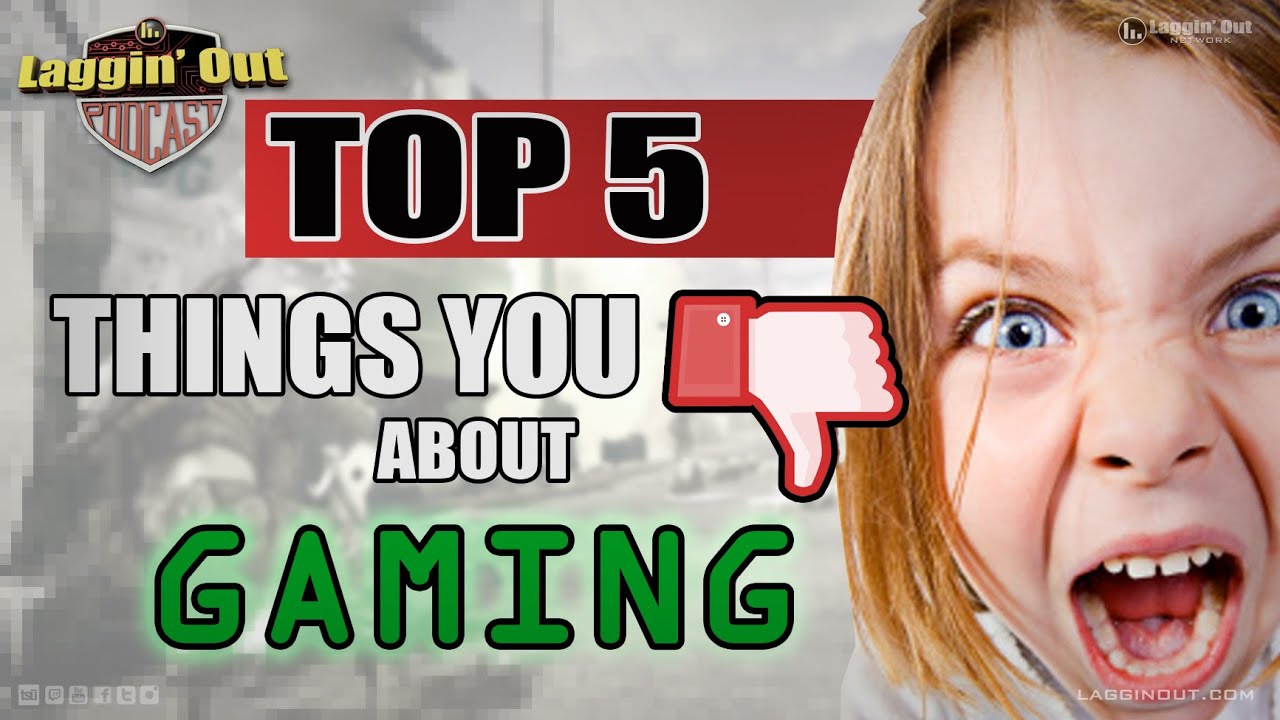 Five Things You Hate About Gaming (LOP: S03) - YouTube