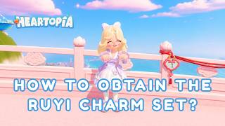 THESE ARE SO CUTE - How to Get the Ruyi Charm Outfits in Heartopia