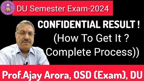 DU Exam 2024 : How To Get Confidential Result Before Result Declared ll OSD Exam DU Explain Process