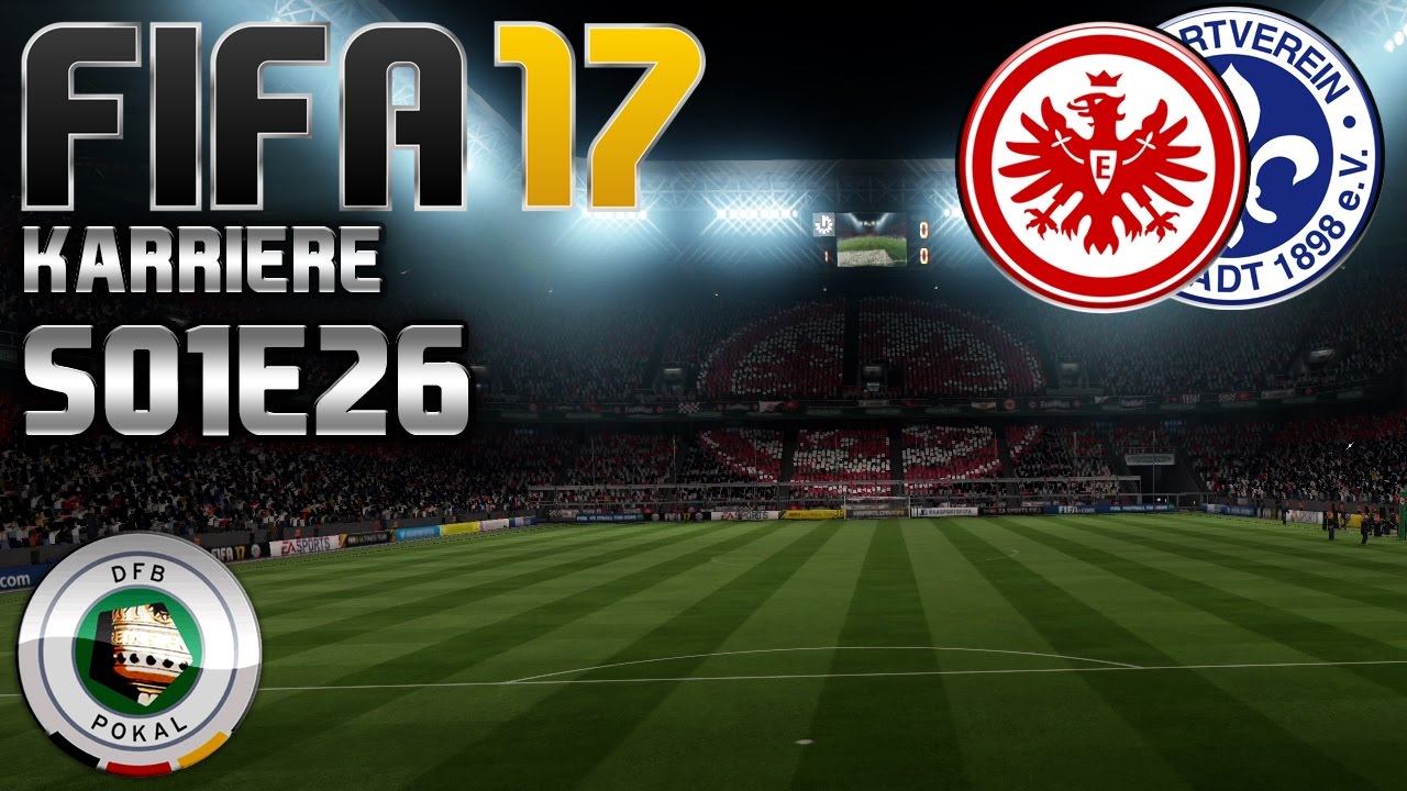 DFB POKAL Eintracht Frankfurt vs. Darmstadt 98 FIFA 17 KARRIERE S01E26 Let's Play FIFA 17 DFB POKAL Eintracht Frankfurt vs. Darmstadt 98 FIFA 17 KARRIERE S01E26 Let's Play FIFA 17