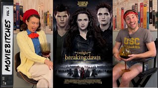 Breaking Dawn Part 2 | Twilightober | MovieBitches Retro Review Ep 70