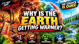 Why Is the Earth Getting Warmer The Science Explained #earth #youtube 