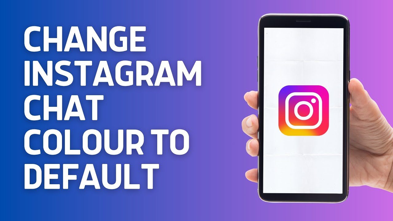 How to Change Instagram Chat Colour to default | Full Guide