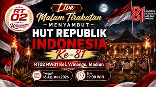 MALAM TIRAKATAN HUT RI Ke-81 | RT02 RW01 Winongo Madiun | 16 .08.2026