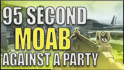 *SOLO* 95 Sec Moab against Party (Broab w/ Txmes) - CoD: Mw3