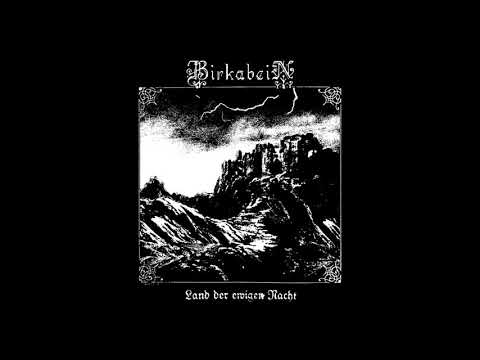 Birkabein — Birkabein – Land Der Ewigen Nacht (Full Compilation 2019)
