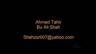 Singer:  Ahmad  Tahir   Song:  Yo Ali Shohi Qalandar
