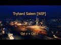 Tryhard Salem [WIP]