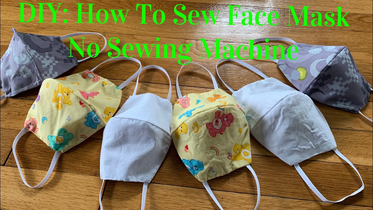 DIY How to sew Face Mask- No Sewing Machine