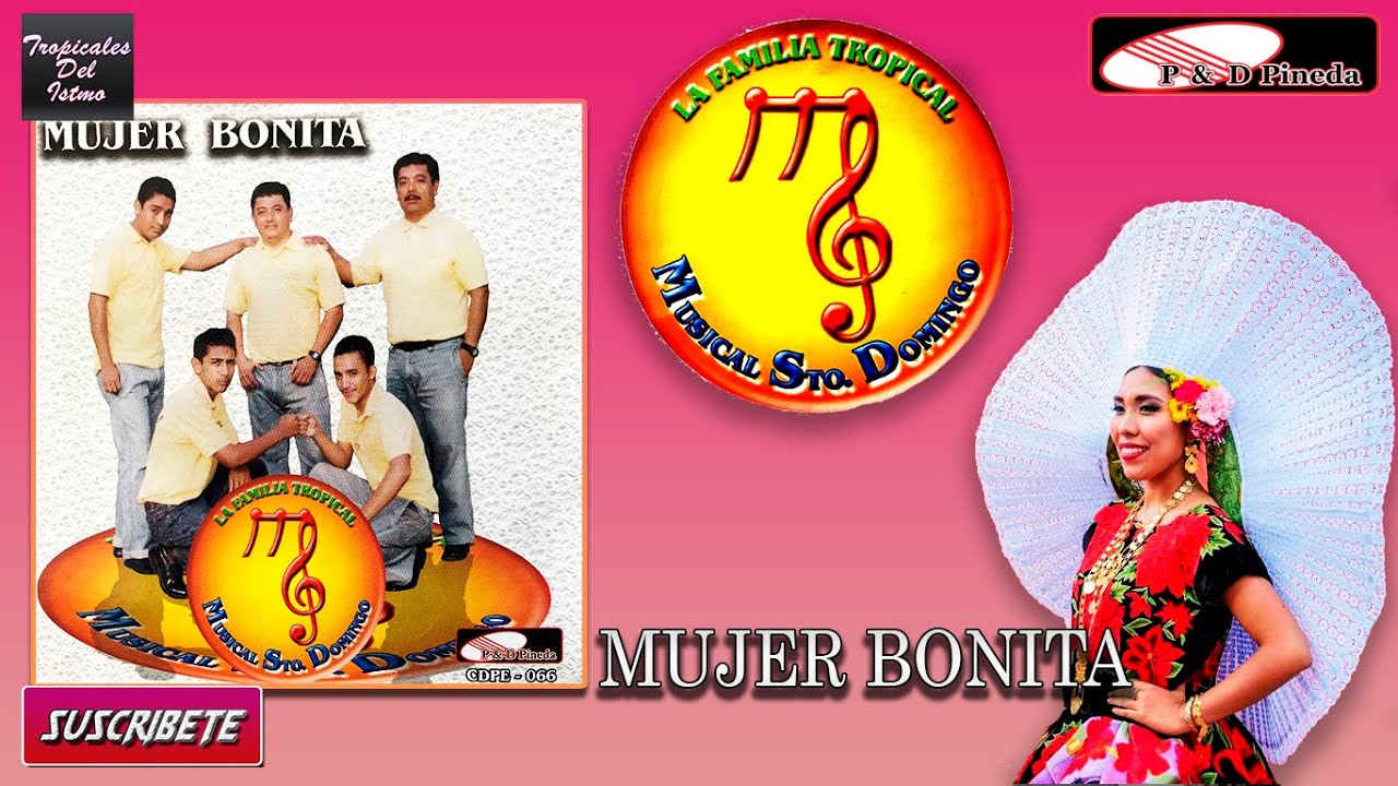 Musical Santo Domingo Mujer Bonita Cd Completo Youtube Musical Santo Domingo Mujer Bonita Cd Completo Youtube