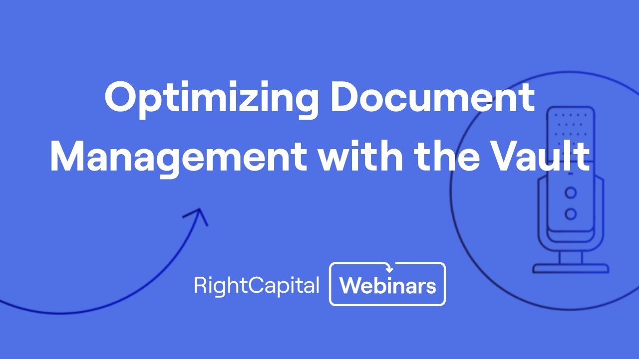 RightTraining: Optimizing Document Management with RightCapital's Vault