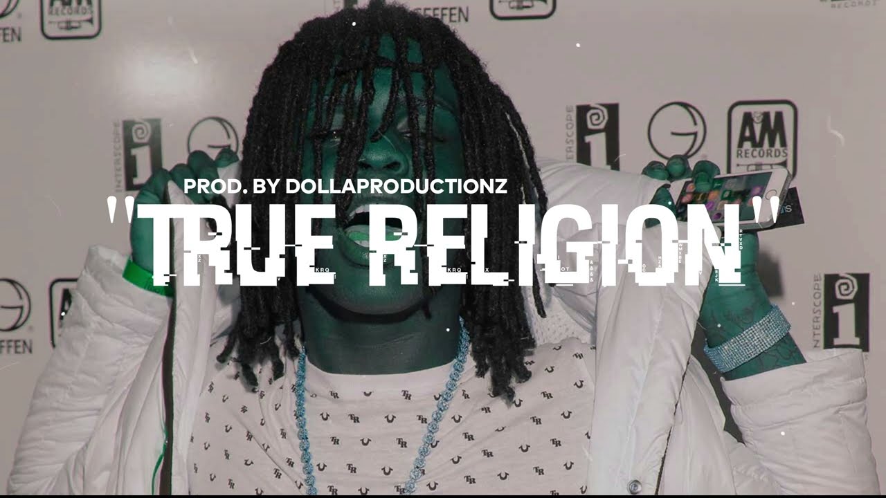 [FREE] *Futuristic* Chief Keef Type Beat "True Religion" (prod. DollaProductionz)